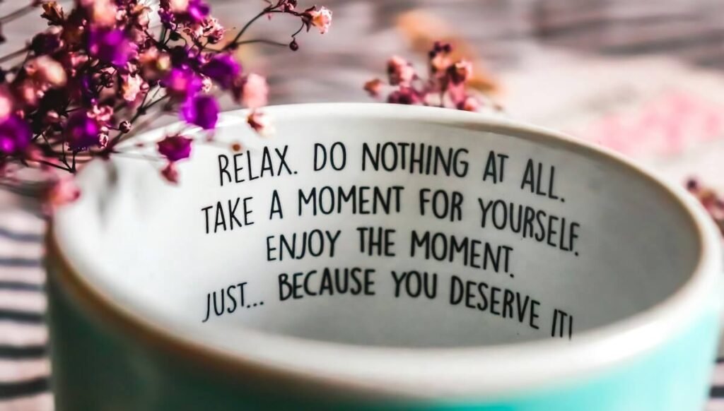 motivational text about relaxing